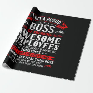 Papier Cadeau Je Suis Un Fier Chef De Freaking Employés Géniaux 