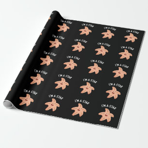 Papier Cadeau Je suis une étoile drôle Starfish Pun Dark BG