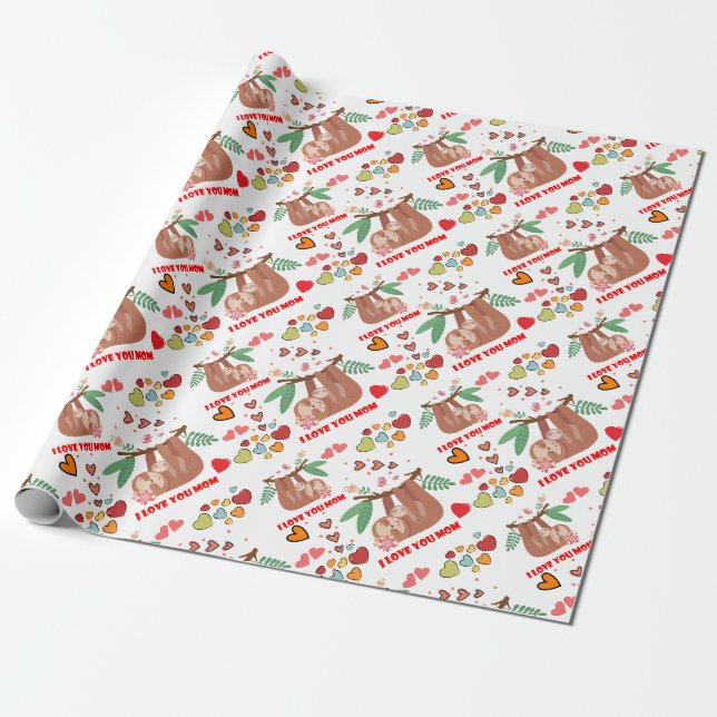 Papier Cadeau Je t'aime Maman Sloth Motif Baby shower Anniversai (Déroulé)