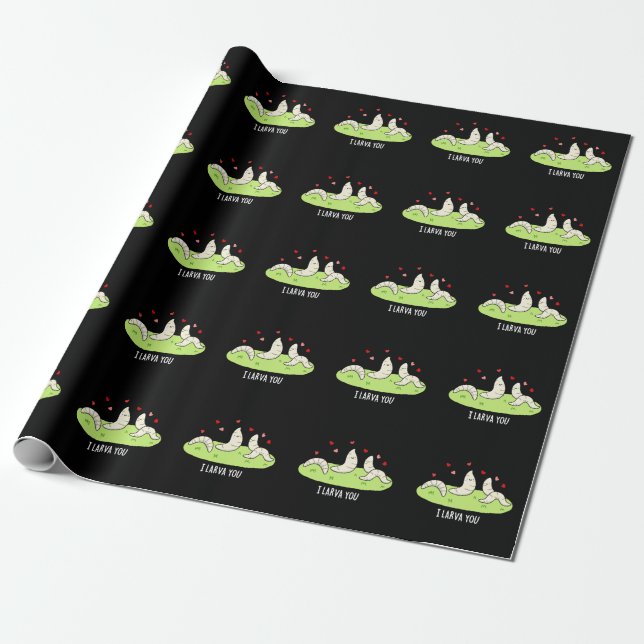 Papier Cadeau Je T'apprends Drôle Larvae Love Pun Dark BG (Déroulé)