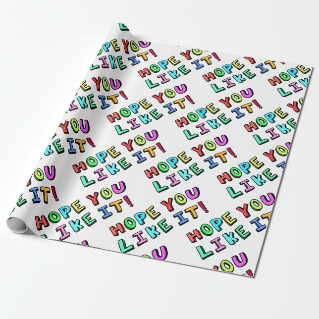Papier Cadeau J'espère que vous l'aimez (Déroulé)