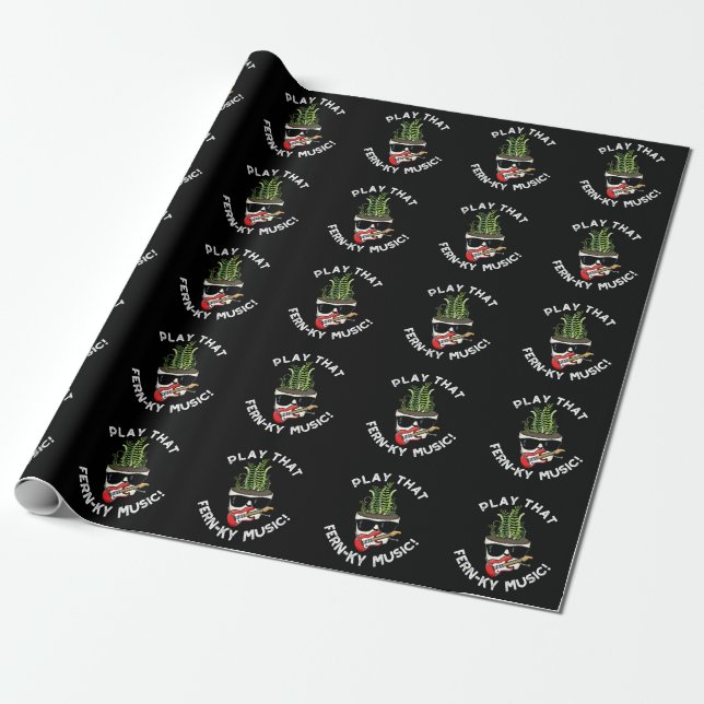 Papier Cadeau Jouer Cette Musique Fern Drôle Plante Pun Dark BG (Déroulé)
