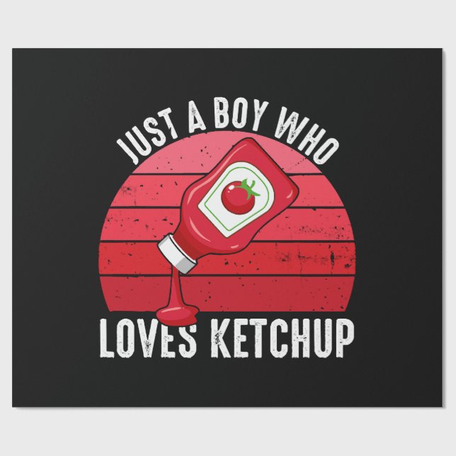Papier Cadeau Juste un garçon qui aime Ketchup (Plat)