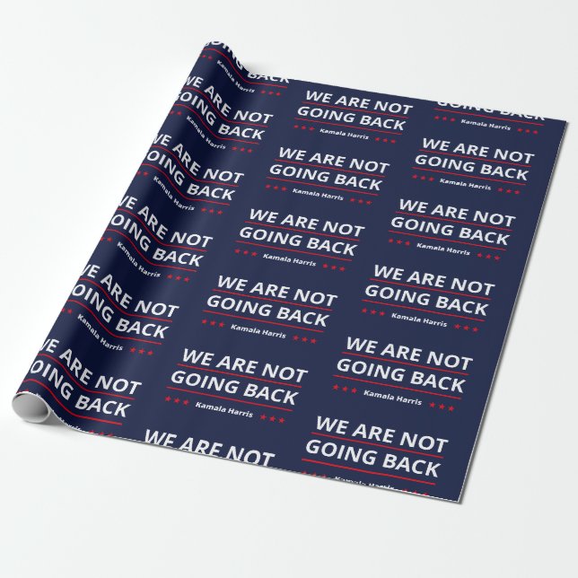 Papier Cadeau Kamala Harris - Nous Ne Retournons Pas II (Déroulé)