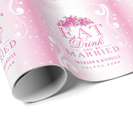 Papier Cadeau Mangez et soyez mariés | Mariage rose