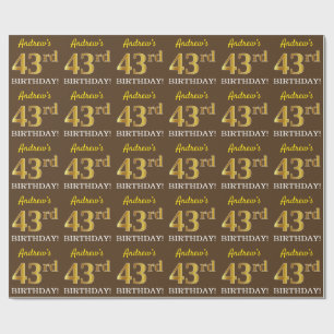 Papier Cadeau Marron, aspect or imitation "43e ANNIVERSAIRE"