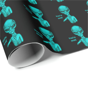 Papier Cadeau Mauvais Alien, Tu es le prochain !