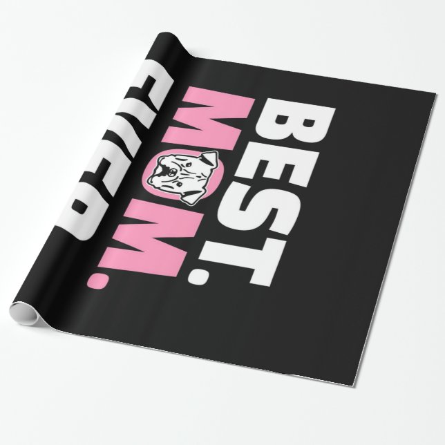 Papier Cadeau Meilleur Chien Maman Ever Anglais Bulldog Lover Ca (Déroulé)