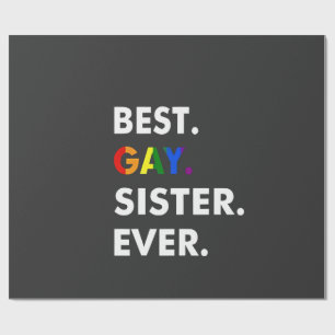 Papier Cadeau Meilleure Soeur Gay Jamais Drôle LGBT Rainbow Prid