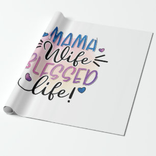Papier Cadeau Mère Cadeau Mama Femme Bienheureuse Vie