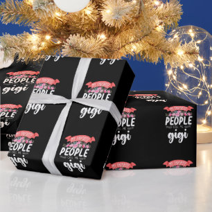 Papier Cadeau Mes personnes préférées m'appellent Gigi Fête des