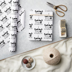 Papier Cadeau Mustache You A Question Humour Fête des pères