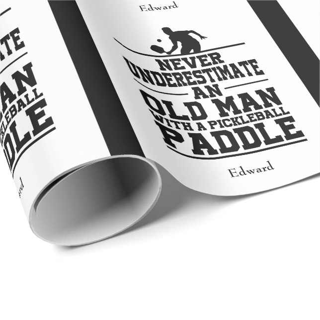 Papier Cadeau Ne jamais sous-estimer Vieux Homme Drôle Picklebal (Coin rond)