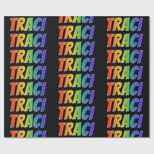 Papier Cadeau Nom prénom Arc-en-ciel "TRACI" ; Amusant et Coloré