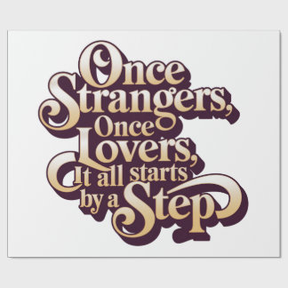 Papier Cadeau Once Strangers Lovers Step Quote 