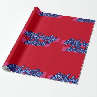 Papier Cadeau Papier d'emballage de Noël de #ThirstyBitch