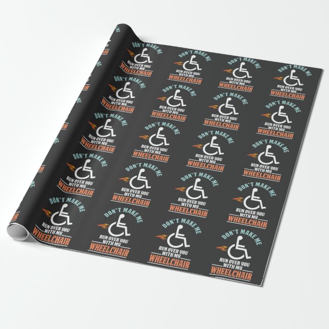 Papier Cadeau Plaisanterie amusante en fauteuil roulant pour com (Déroulé)