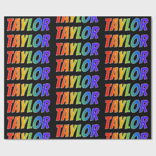 Papier Cadeau Rainbow prénom "TAYLOR"; Amusant et coloré