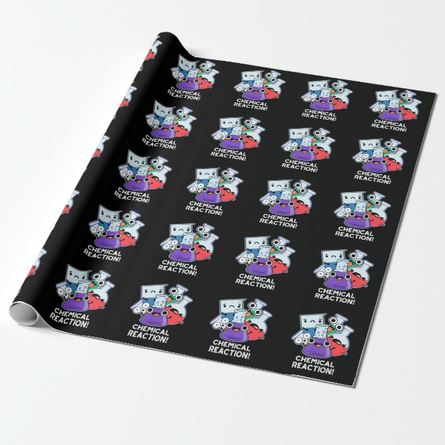 Papier Cadeau Réaction chimique drôle Chimie Pun Dark BG (Déroulé)