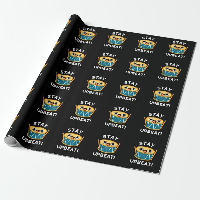 Papier Cadeau Restez optimisé Funny Positif Tambour Pun Dark BG (Déroulé)