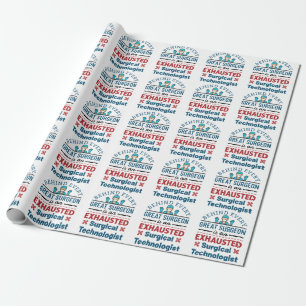 Papier Cadeau Technologue chirurgical épuisé Funny Scrub Tech