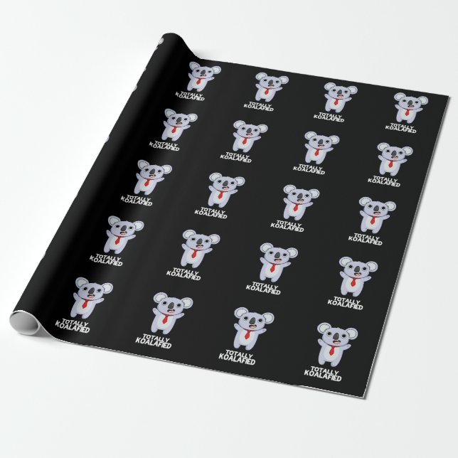 Papier Cadeau Totalement Koala-fié Funny Koala Bear Pun Dark BG (Déroulé)