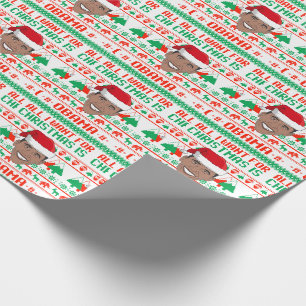 Papier Cadeau Tout ce que je veux pour Noël, c'est Barack Obama