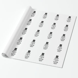 PAPIER CADEAU TOUT PERSONNALISÉ CONSERVEZ CALME ET VOTRE TEXTE