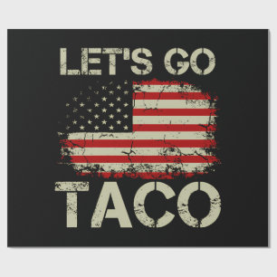 Papier Cadeau Trump abandonne toujours Let's Go Taco