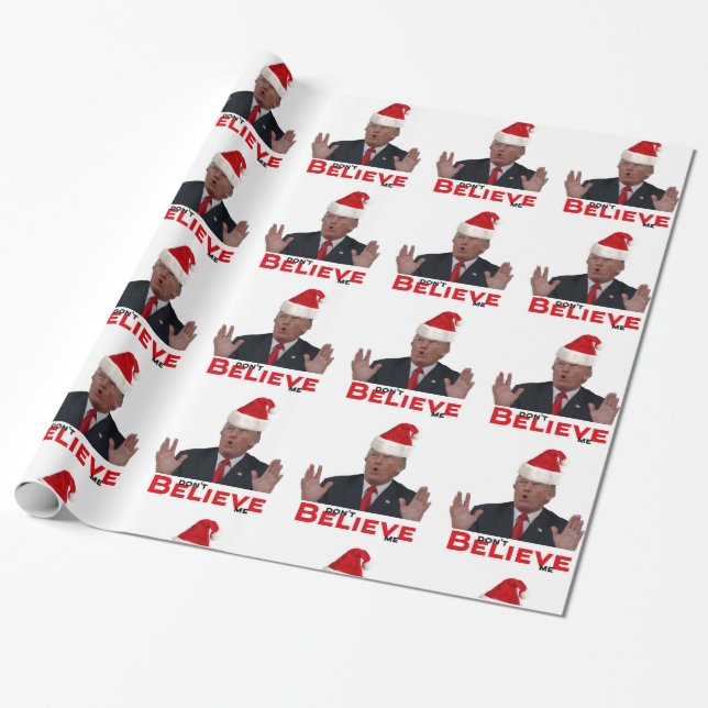 Papier Cadeau Trump, ne me croyez pas (Déroulé)