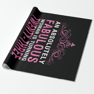Papier Cadeau Une Femme Absolument Fabuleuse Trente Et Un