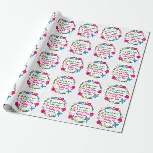 Papier Cadeau Une femme sage a dit un jour que je suis dehors
