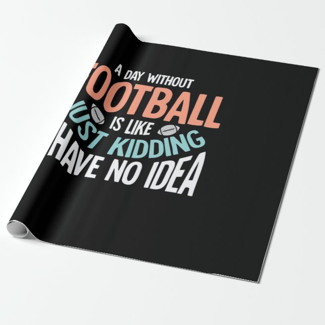 Papier Cadeau Une Journée Sans Football Aucune Idée (Déroulé)