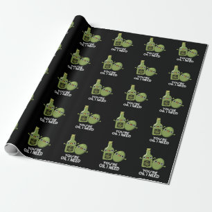 Papier Cadeau Vous êtes Huile J'ai besoin de drôle Huile d'Olive