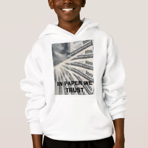 Papier-Geldfan, IM PAPIER VERTRAUEN WIR Hoodie