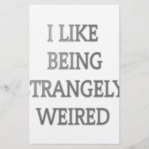 Papier J'Aime Être Étrangement Bizarre : Gras Conception 