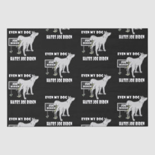 Papier Mousseline Anti Joe Biden Mon Chien déteste Biden Humour poli