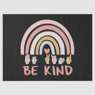 Papier Mousseline Be Kind ASL III - Langue des Signes Américaine