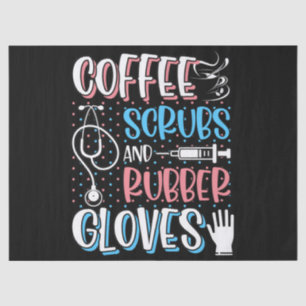 Papier Mousseline COFFEE SCRUBS RUBBER GLOVES RN Infirmière inscrite