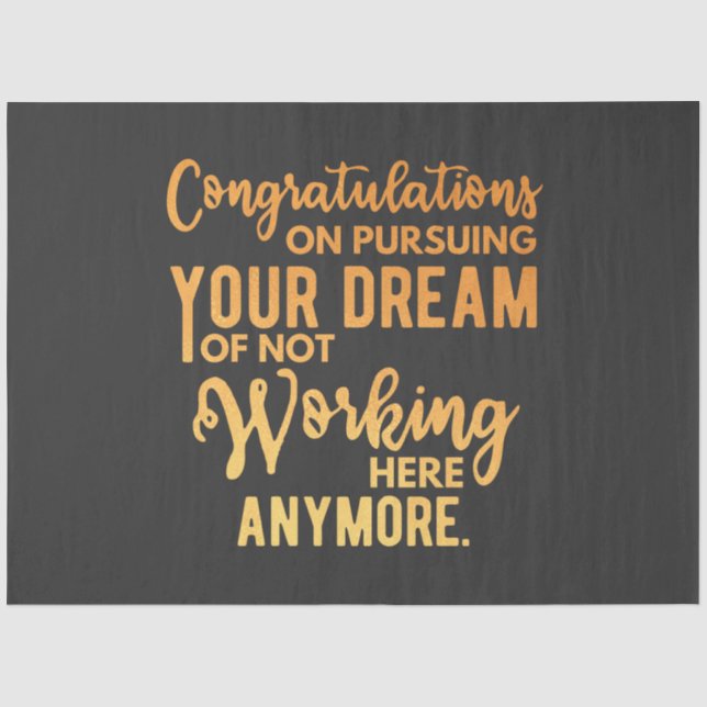 Papier Mousseline Congratulations on Pursuing Your Dream (Recto)