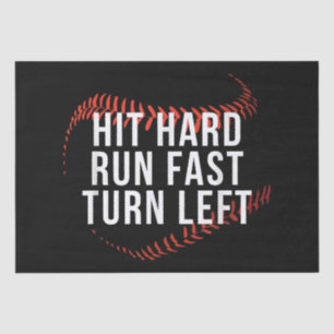 Papier Mousseline Hit Hard Run Fast Turn Left Drôle Lecteur De Baseb