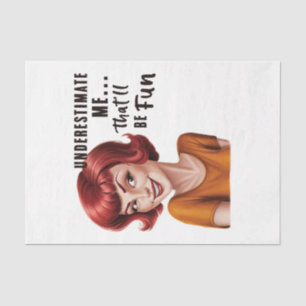 Papier Mousseline Humour de sarcasme féminin Design 5