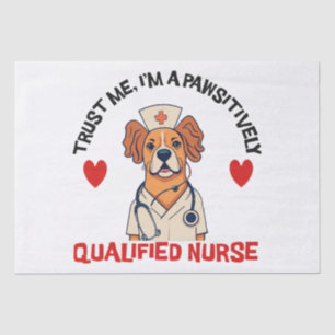 Papier Mousseline Infirmière Qualifiée Pawsitivement