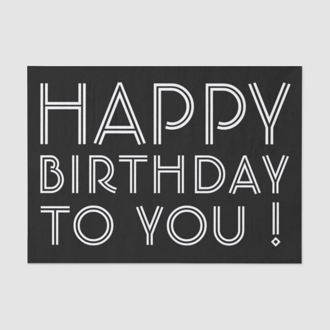 Papier Mousseline "Joyeux Anniversaire Pour Vous !" Noir & Blanc (Recto)