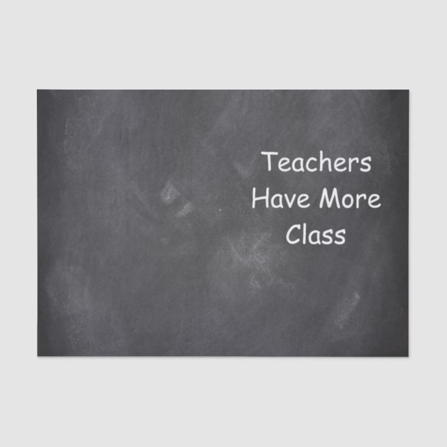 Papier Mousseline Les enseignants ont plus de classe Chalkboard Desi (Recto)