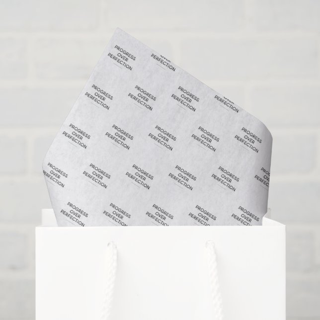 Papier Mousseline Modern typography progress over perfection text (Sac cadeau)