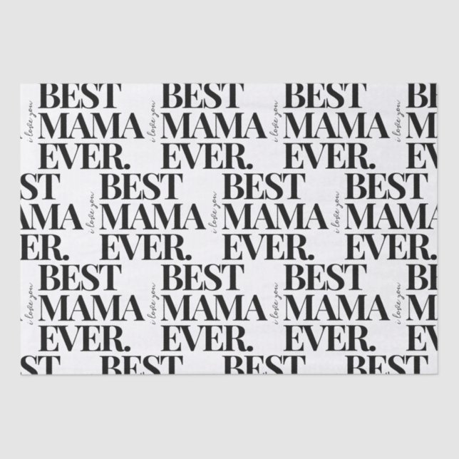 Papier Mousseline Motif Ultra Modern Bold "Best Mama Ever" (Recto)