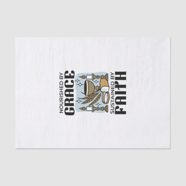Papier Mousseline Nourished by Grace, Sustained by Faith Design (Recto)