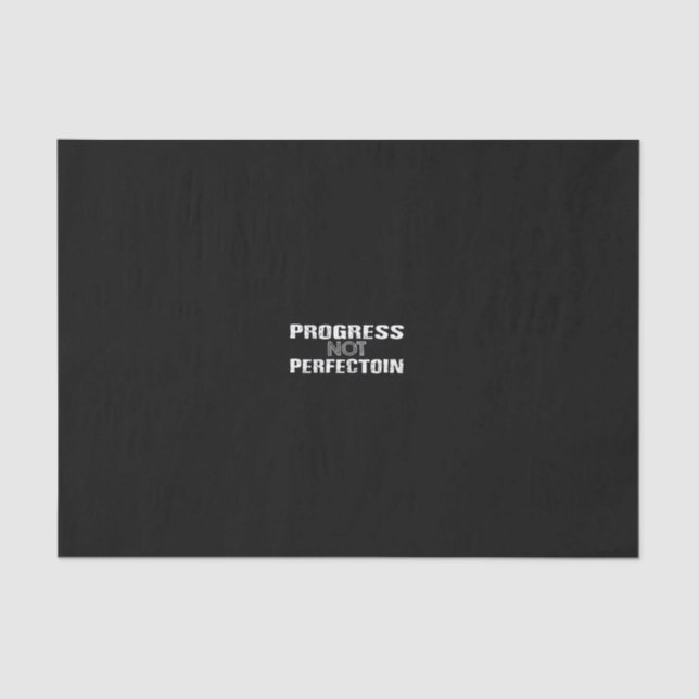 Papier Mousseline progrès non perfection (Recto)