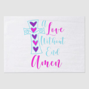 Papier Mousseline Un amour sans fin Amen Jesus Citation inspirée Chr